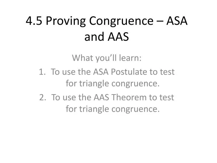 4 5 proving congruence asa and aas