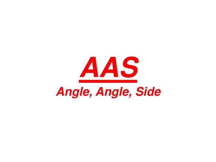aas angle angle side