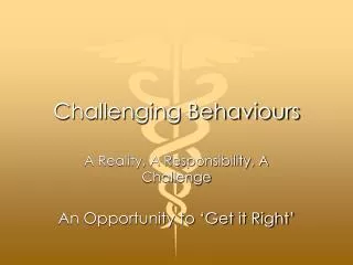 Challenging Behaviours
