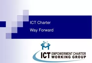 ICT Charter Way Forward