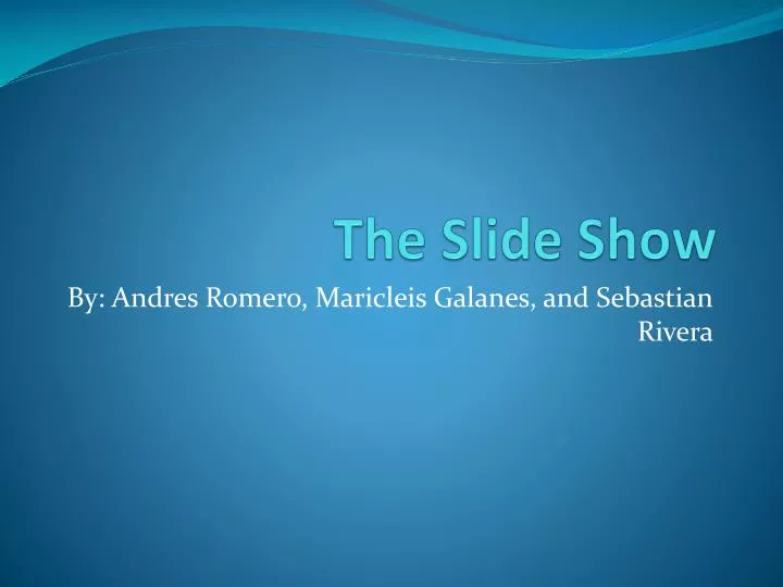 the slide show