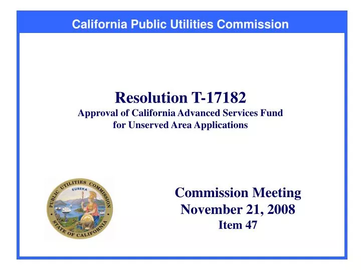 resolution t 17182 approval of california advanced services fund for unserved area applications