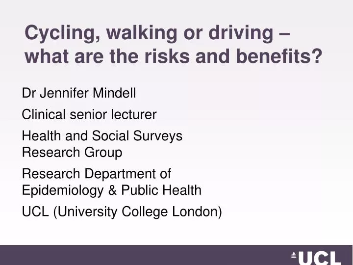 cycling walking or driving what are the risks and benefits