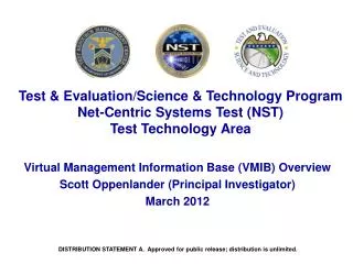 Test &amp; Evaluation/Science &amp; Technology Program Net-Centric Systems Test (NST) Test Technology Area