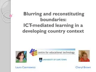Blurring and reconstituting boundaries: ICT-mediated learning in a developing country context