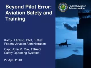 Beyond Pilot Error: Aviation Safety and Training