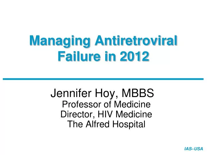 managing antiretroviral failure in 2012
