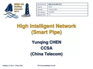 High Intelligent Network (Smart Pipe)
