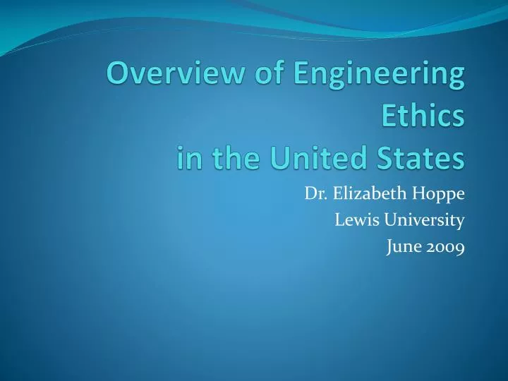 overview of engineering ethics in the united states