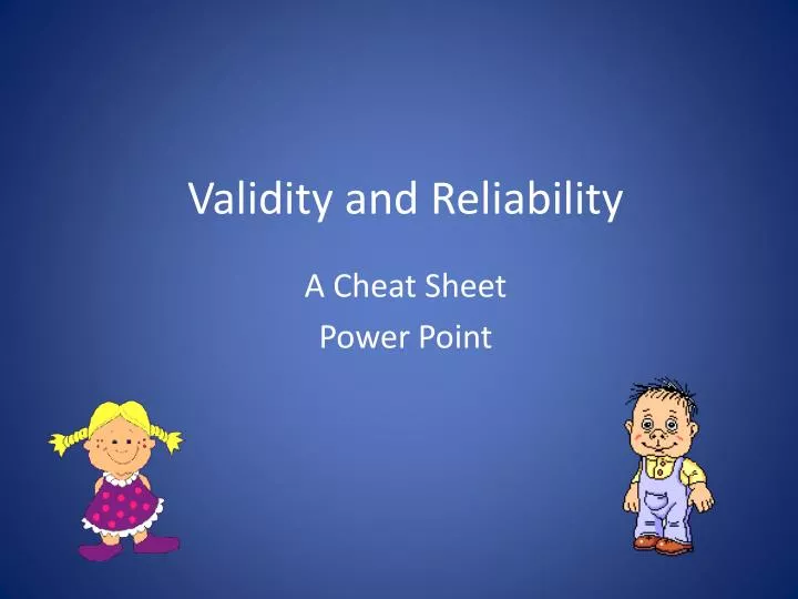 validity and reliability