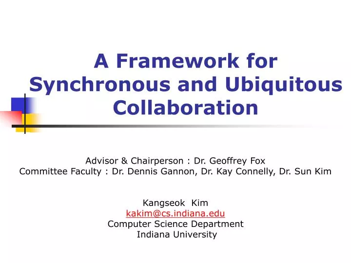 a framework for synchronous and ubiquitous collaboration