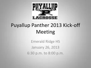 Puyallup Panther 2013 Kick-off Meeting