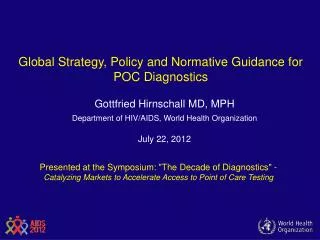 Global Strategy, Policy and Normative Guidance for POC Diagnostics