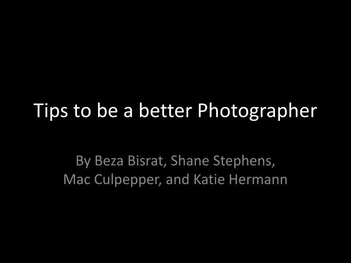 tips to be a better photographer