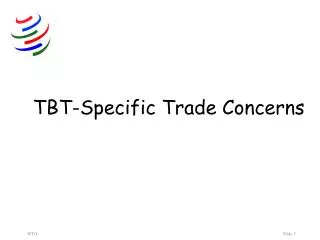 TBT-Specific Trade Concerns