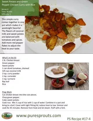 Sweet Potato and Green Pepper Chicken Curry with Rice Serves 4 Time: 30 min