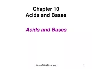 Chapter 10 Acids and Bases