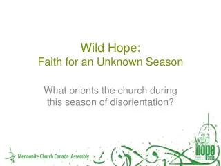 Wild Hope: Faith for an Unknown Season