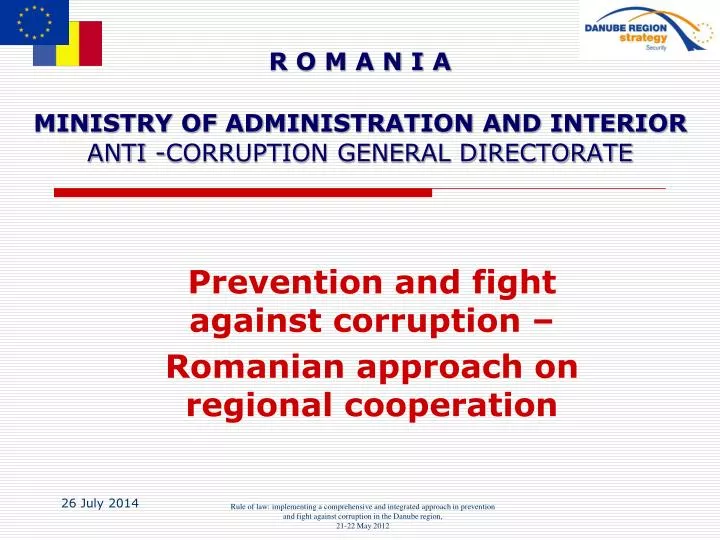 r o m a n i a ministry of administration and interior anti corruption general directorate