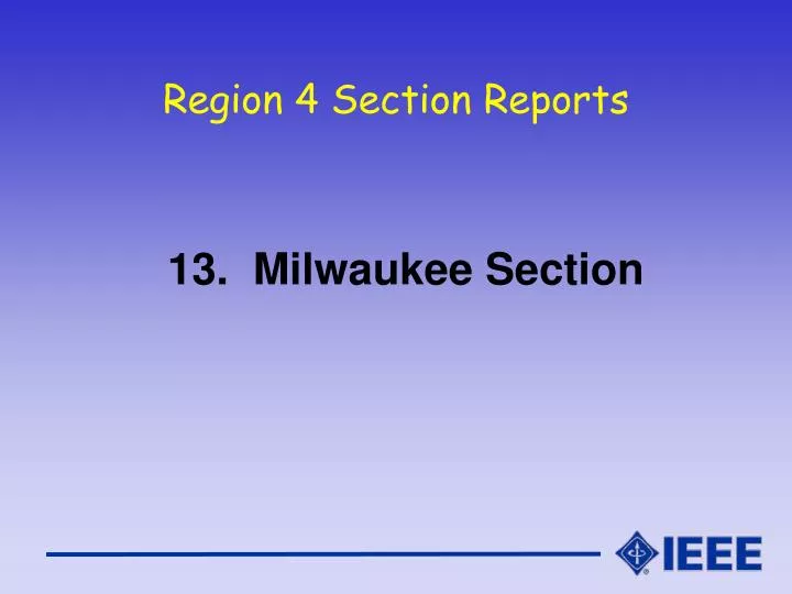 region 4 section reports