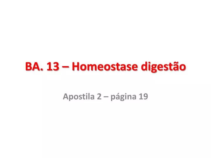 ba 13 homeostase digest o