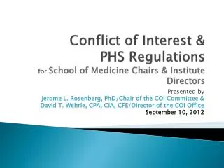 Conflict of Interest &amp; PHS Regulations for School of Medicine Chairs &amp; Institute Directors