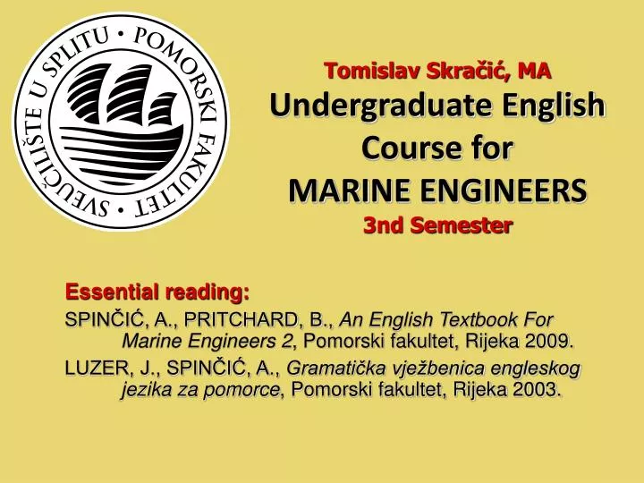 tomislav skra i ma undergraduate english course for mari ne engineers 3nd semester