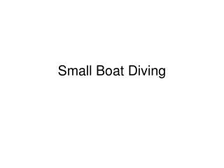 Small Boat Diving