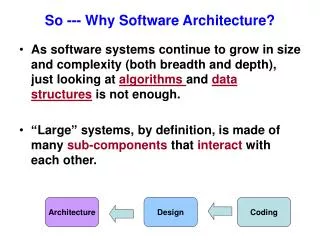 So --- Why Software Architecture?