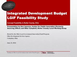 Integrated Development Budget LGIF Feasibility Study Concept Feasibility in Butler County, Ohio