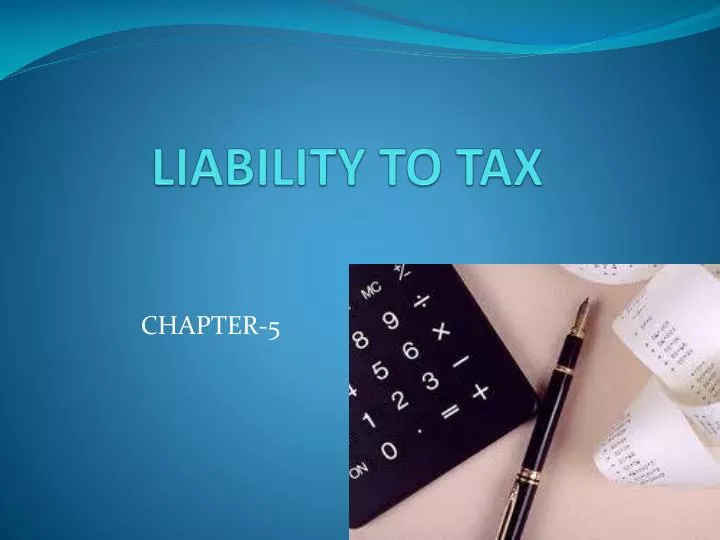 liability to tax