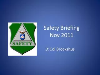 Safety Briefing Nov 2011