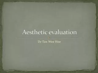 Aesthetic evaluation