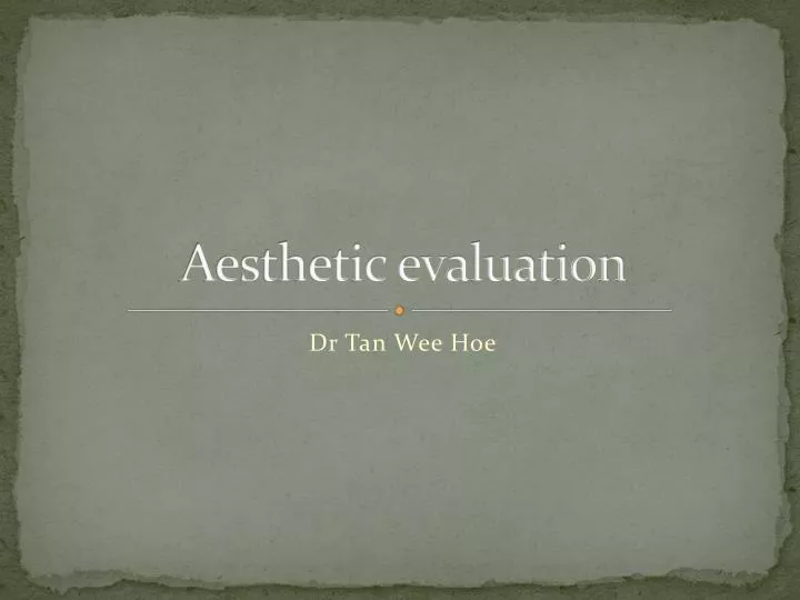 aesthetic evaluation