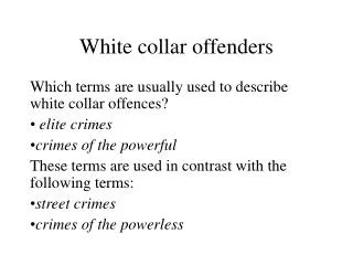White collar offenders