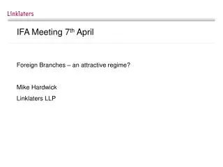 IFA Meeting 7 th April
