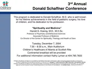 3 rd Annual Donald Schaffner Conference