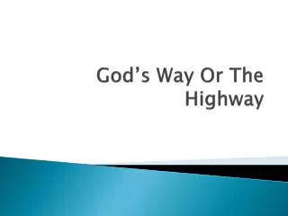 god s way or the highway