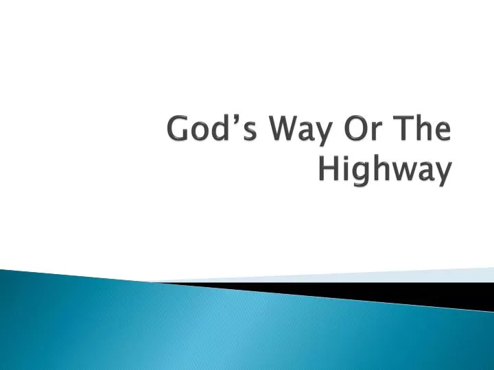god s way or the highway