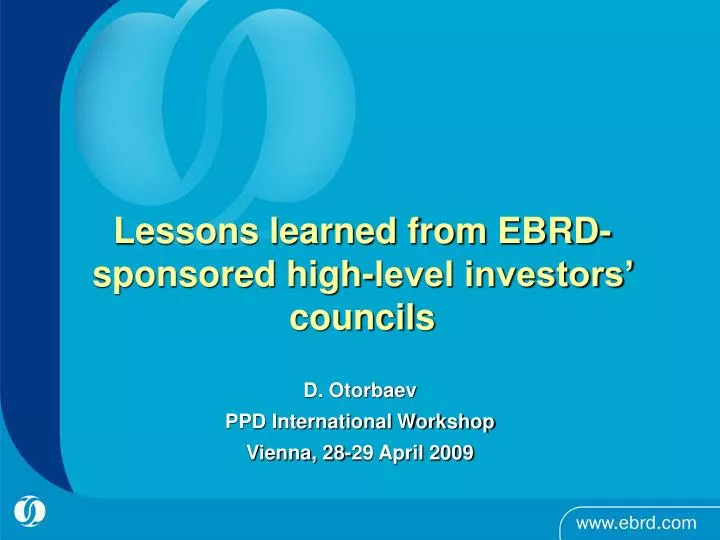 lessons learned from ebrd sponsored high level investors councils