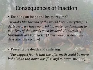 Consequences of Inaction