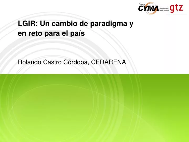 lgir un cambio de paradigma y en reto para el pa s