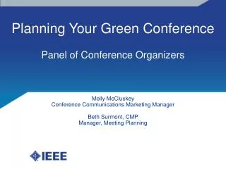 Planning Your Green Conference Panel of Conference Organizers