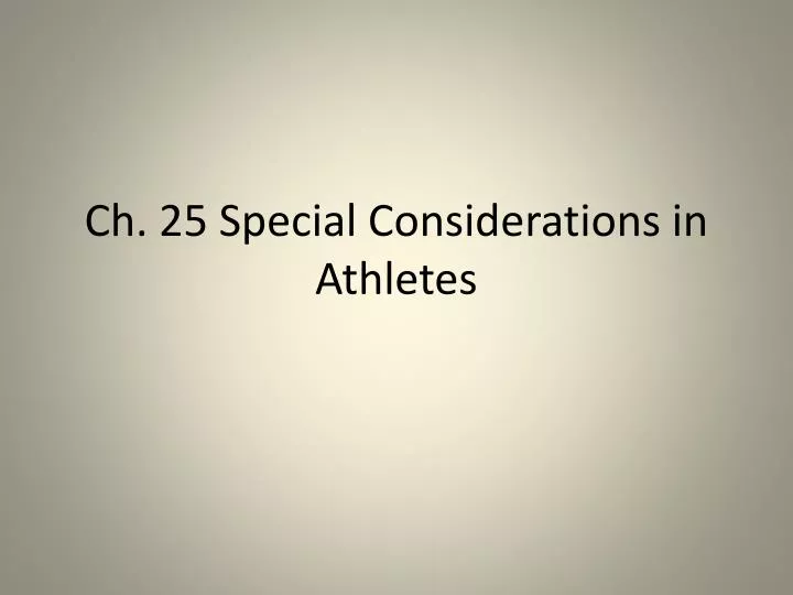 ch 25 special considerations in athletes
