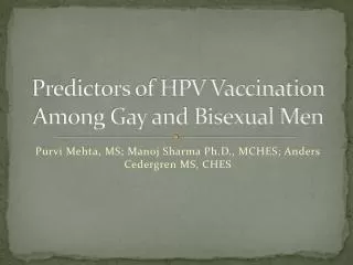 Predictors of HPV Vaccination Among Gay and Bisexual Men