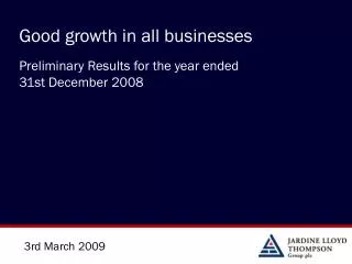 Good growth in all businesses