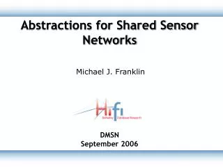 Abstractions for Shared Sensor Networks