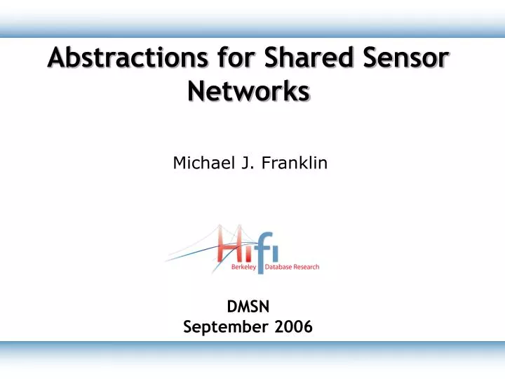 abstractions for shared sensor networks