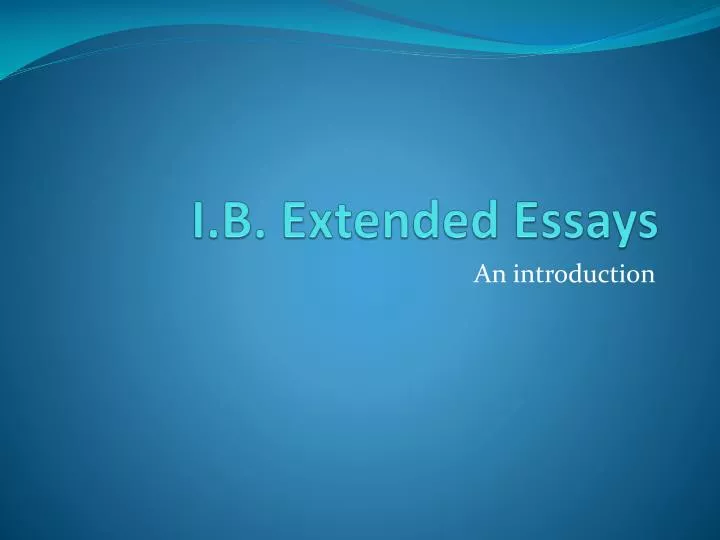 i b extended essays