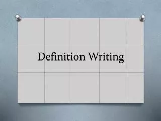 Definition Writing